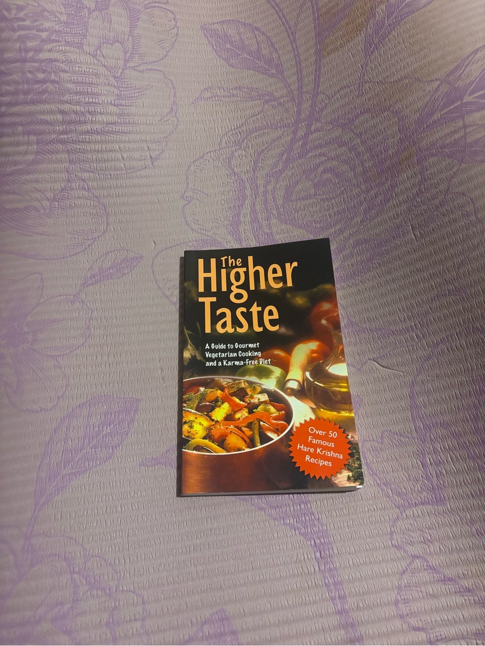 The Higher Taste Vegetarian Cookbook – Karma-Free Diet